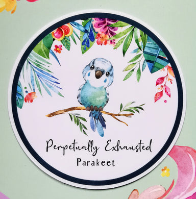 Perpetually Exhausted Parakeet Sticker
